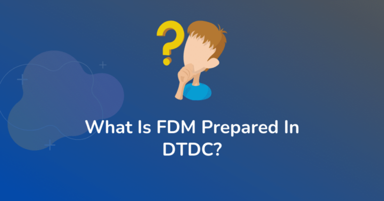 FDM Prepared Meaning In DTDC A Comprehensive Guide Exam Craze fdm-prepared-meaning-in-dtdc-a-comprehensive-guide-exam-craze